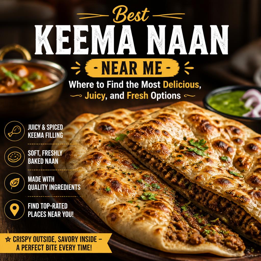 Best Keema Naan Near Me