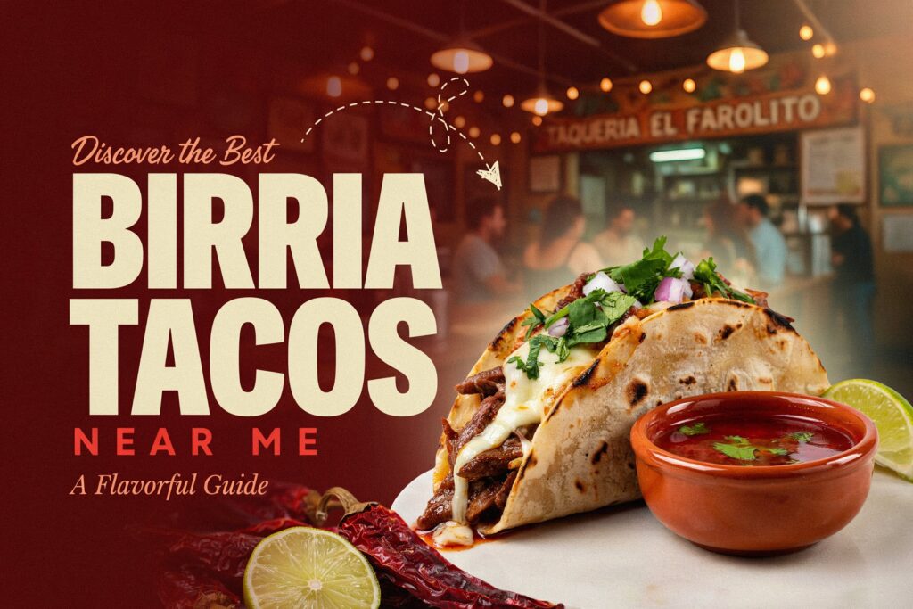 Discover the Best Birria Tacos Near Me: A Flavorful Guide Best Birria Tacos Near Me