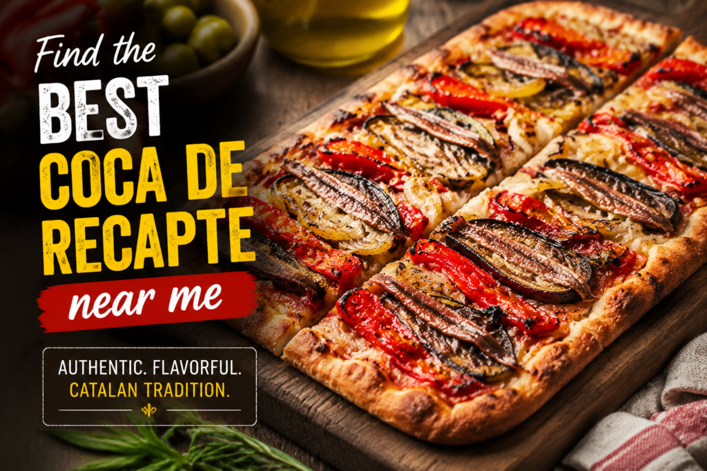 Best Coca de Recapte Near Me