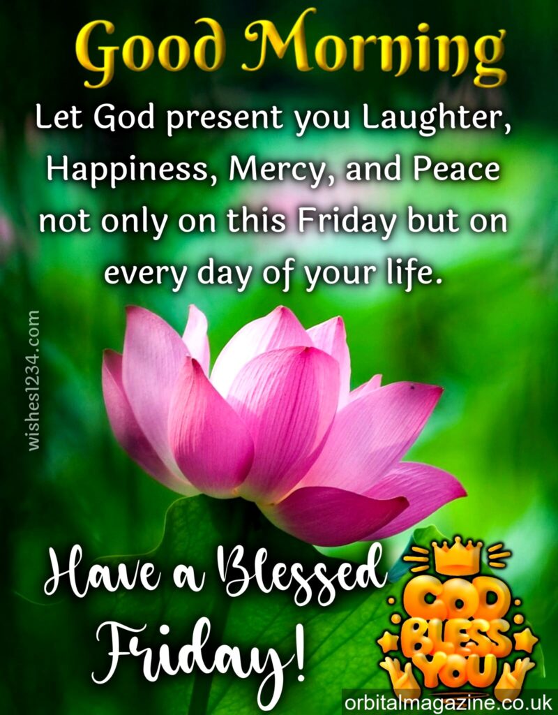 75+ Friday Morning Blessings: Quotes & Prayers to Uplift Your Spirit